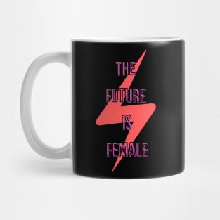 The Future is Female Mug